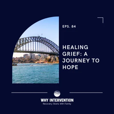 Healing Grief: A Journey to Hope - Episode 84