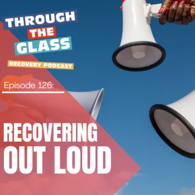 Recovering Out Loud: When You’re Ready to Share Your Story