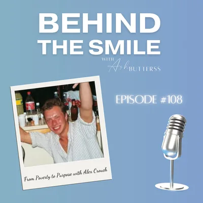 Ep 108. From Poverty to Purpose with Alex Crouch