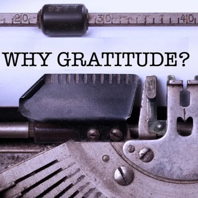 Gratitude - Lesson 22 (10 14 2024)