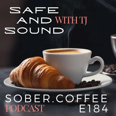Safe and Sound - sipping coffee with TJ