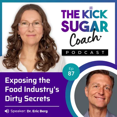 Dr. Eric Berg: Exposing the Food Industry’s Dirty Secrets