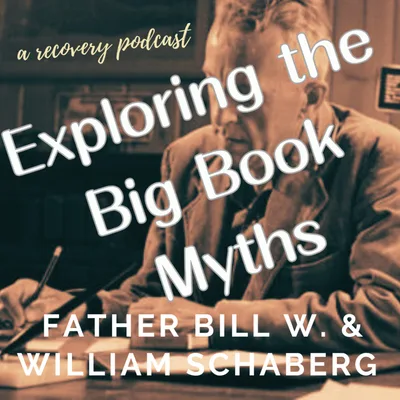 Exploring the Big Book Myths