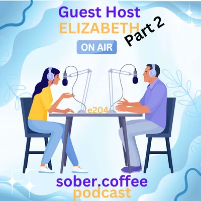 Guest Host Elizabeth - Coffee with Jackie "Effort"