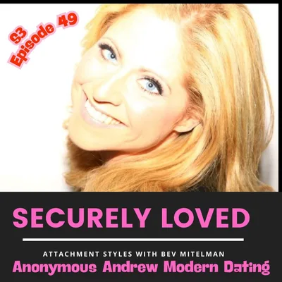 Exploring Different Attachment Styles with Bev Mitelman