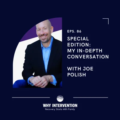 SPECIAL EDITION: My In-Depth Conversation with Joe Polish  - Episode 86