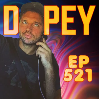 Dopey 521: I accidentally dosed my cleaning lady! Xanax Binge to Psych Ward! Sucking Dick for 40 Years! Dylan’s Return and Cat Greenleaf! Crack, Heroin, Recovery, Ayahuasca
