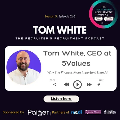 EP266: Tom White, CEO At 5Values - Why The Phone Is More Important Than AI