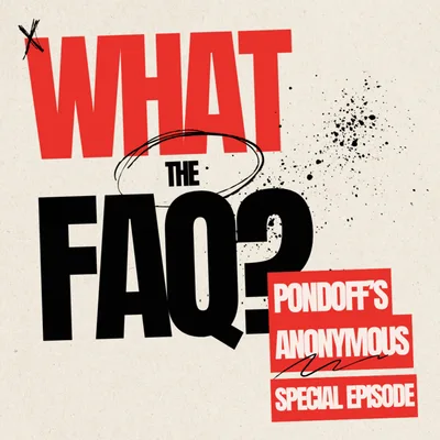 S2 E8 What the FAQ?