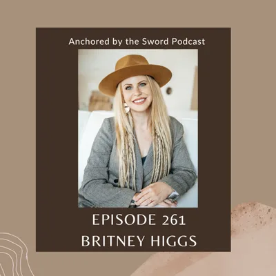 Rescue, Redemption & Restoration: Britney Higgs on Fighting Human Trafficking & Walking in God’s Calling!