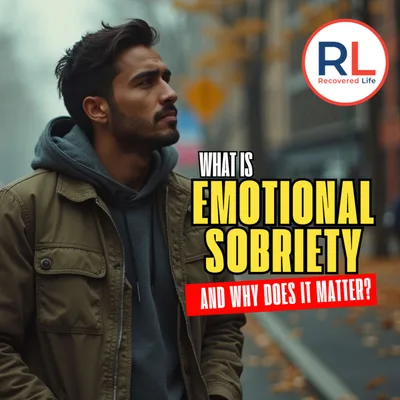 What Is Emotional Sobriety and Why Does It Matter?