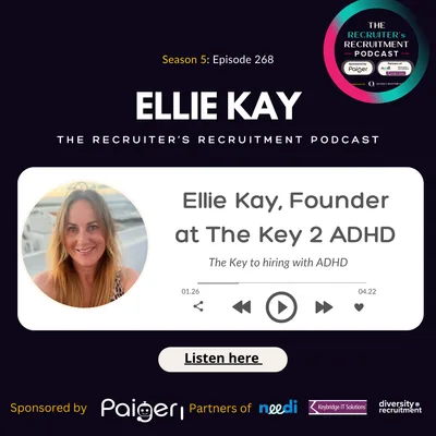 EP268: Ellie Kay, Founder at The Key 2 ADHD - The Key to hiring with ADHD