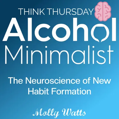 Think Thursday: The Neuroscience of New Habit Formation
