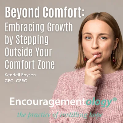 Beyond Comfort: Embracing Growth by Stepping Outside Your Comfort Zone