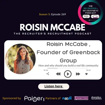 EP269: Roisin McCabe, Founder of Greenback Group - How and why should you build a real life community