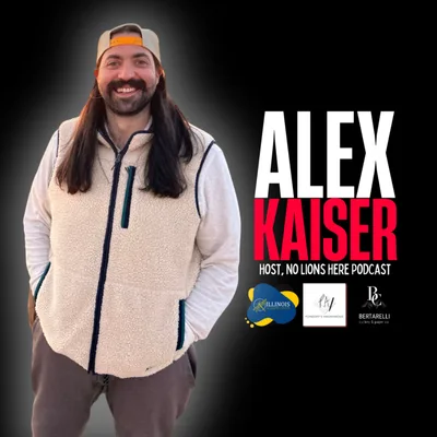 S2 E11 Alex Kaiser | Host of No Lions Here Podcast