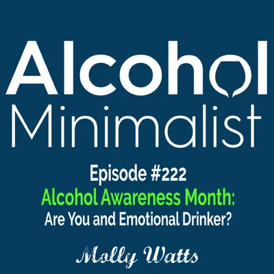 Alcohol Awareness Month: Are You and Emotional Drinker?