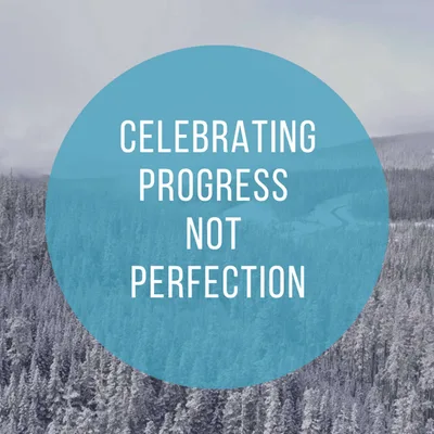 Episode 3 Season 5: Celebrating Progress, Not Perfection
