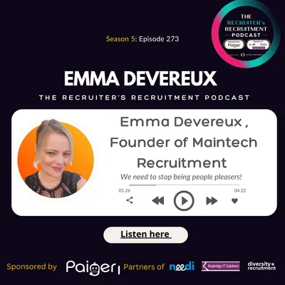 EP273: Emma Devereux, Founder of Maintech Recruitment - We need to stop being people pleasers!