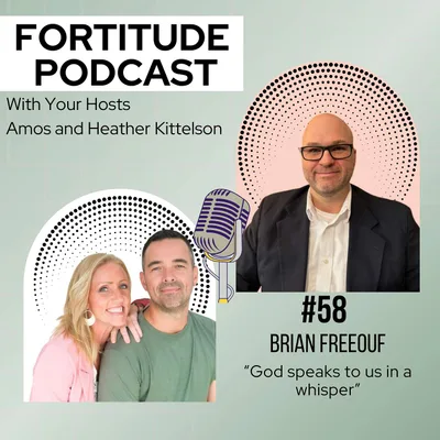 Episode 58 – Standing in the Gap: The Quiet Strength of Brian Freeouf