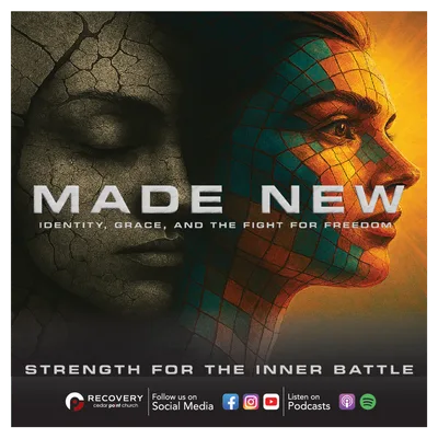 Made New - Strength for the Inner Battle // Aaron Shaw