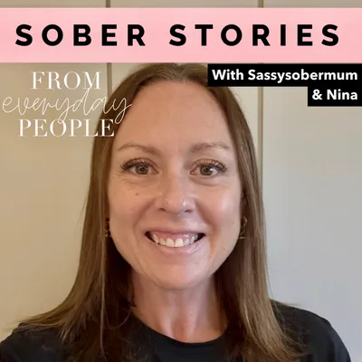 Sober Stories: Nina
