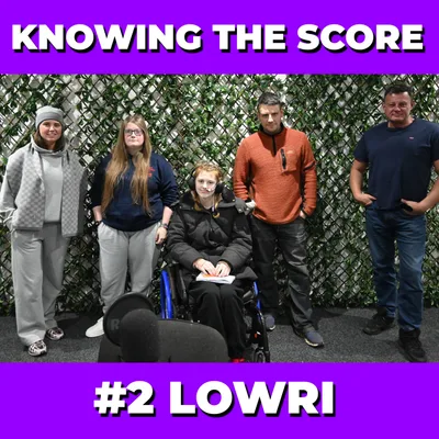 Knowing The Score #2 - Lowri