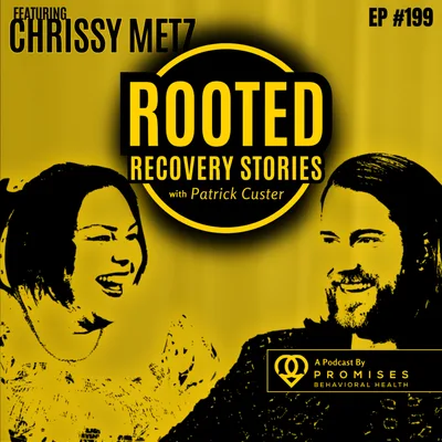 From People Pleasing to Purpose (ft. Chrissy Metz) | Rooted Recovery Stories #199