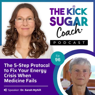 Dr. Sarah Myhill: The 5-Step Protocol to Fix Your Energy Crisis When Medicine Fails