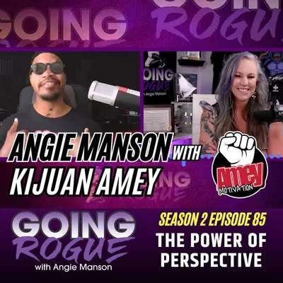 Angie Manson with Kijuan Amey - The Power of Perspective