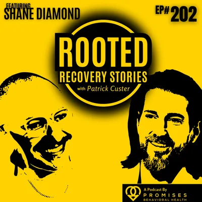 The Cost of Coping (ft. Shane Diamond) | Rooted Recovery Stories #202