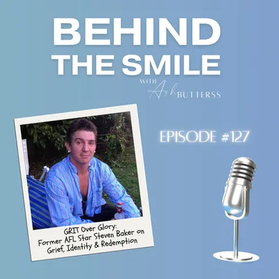 Ep 127. GRIT Over Glory: Former AFL Star Steven Baker on Grief, Identity & Redemption