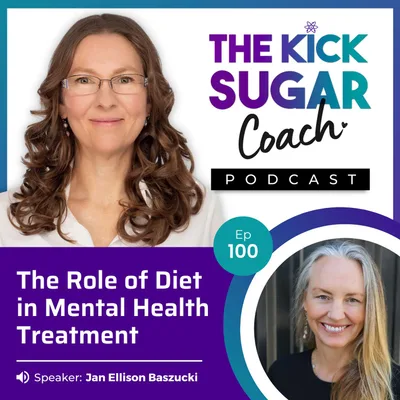 Jan Ellison Baszucki: The Role of Diet in Mental Health Treatment