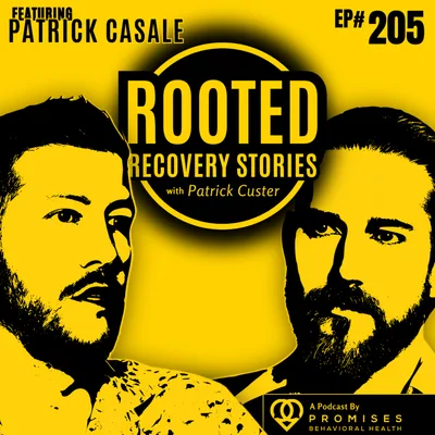 The Last Bet: Grief And Gambling Addiction (ft. Patrick Casale) | Rooted Recovery Stories 205