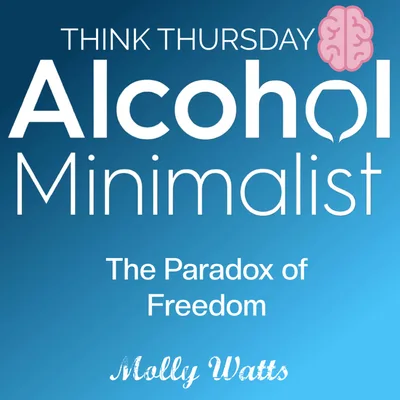 Think Thursday: The Paradox of Freedom