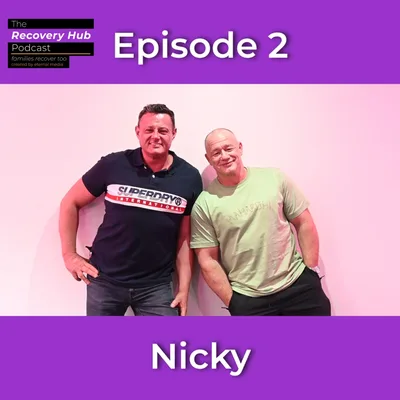 Families Recover Too #2 - Nicky