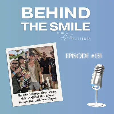Ep 131. The Ego Collapse: How Losing Millions Gifted Him a New Perspective, with Kyle Stagoll