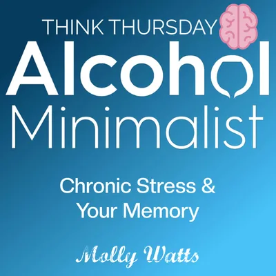 Think Thursday: Chronic Stress & Your Memory