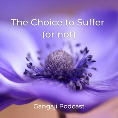 Being Yourself | The Choice to Suffer (or not)