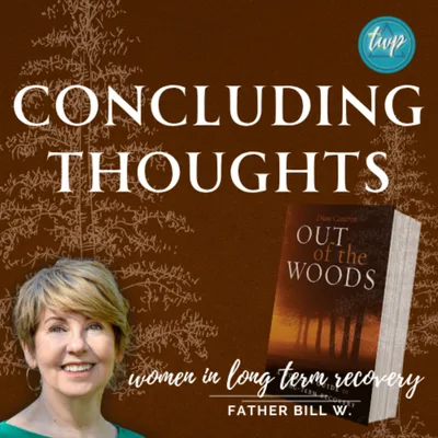 Women in Long Term Recovery: Concluding Thoughts