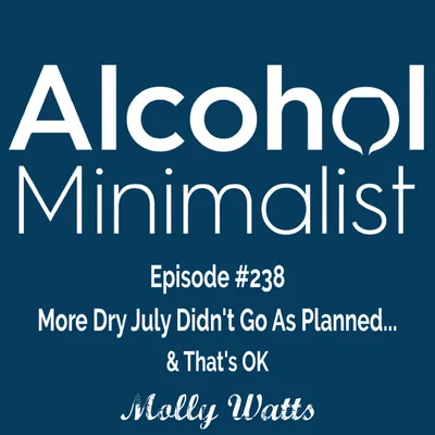 More Dry July Didn't Go as Planned...& That's OK