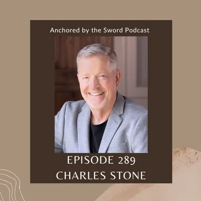 Stress Less, Live Anchored: Bible + Brain Habits for Resilience with Dr. Charles Stone!