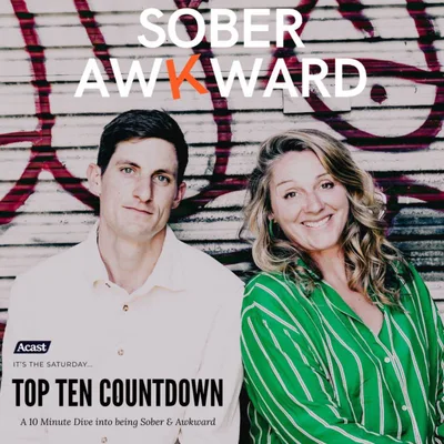 NEW! Sober Awkward Top Ten! 10 x SMALL Changes that make a HUGE Difference