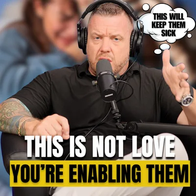 557: 5 ways parents enable addiction