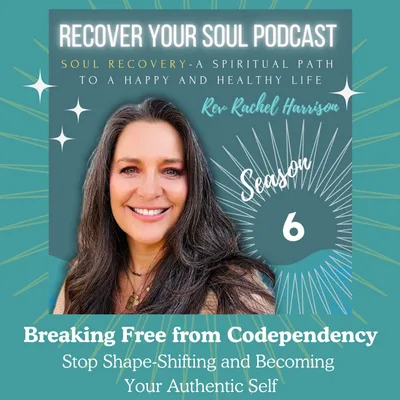 Breaking Free from Codependency: Stop Shape-Shifting and Become Your Authentic Self