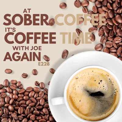 Coffee Time with Joe - AGAIN