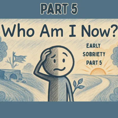 If You Keep Relapsing, It Might Be an Identity Issue (Part 5 Ep. 175)