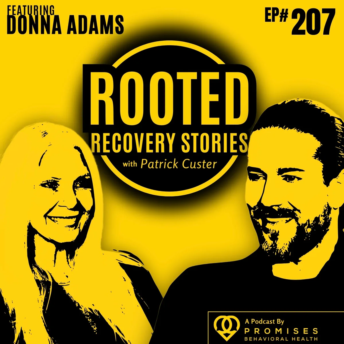 Love, Loss, and Resilience (ft. Donna Adams) | Rooted Recovery Stories 207