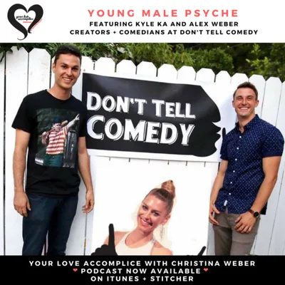 YLA: 009 Young Male Psyche with Alex Weber & Kyle Kazanjian-Amory