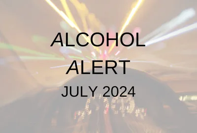 Alcohol Alert - July 2024